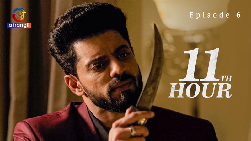11th Hour | Season 01 | Episode 06